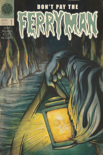 Don’t Pay The Ferryman #1