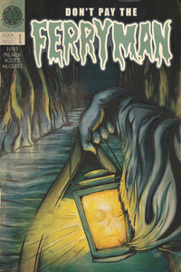 Don’t Pay The Ferryman #1